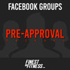 Facebook Groups: Pre-Approval Package