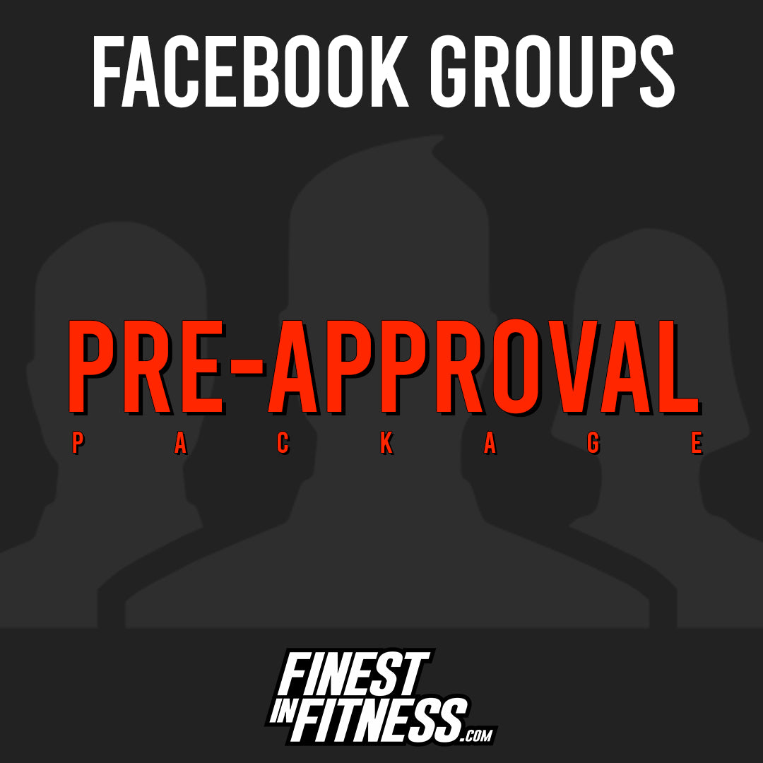 Facebook Groups: Pre-Approval Package